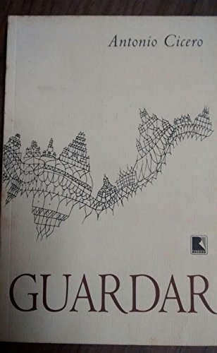 Ler Guardar, do autor Antonio Cicero