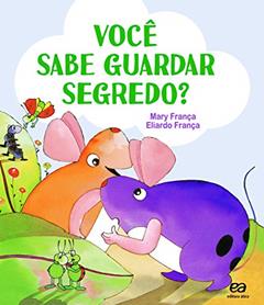 Você sabe guardar segredo?, do autor Mary França