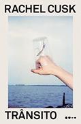 Ler Trânsito: 2, do autor Rachel Cusk