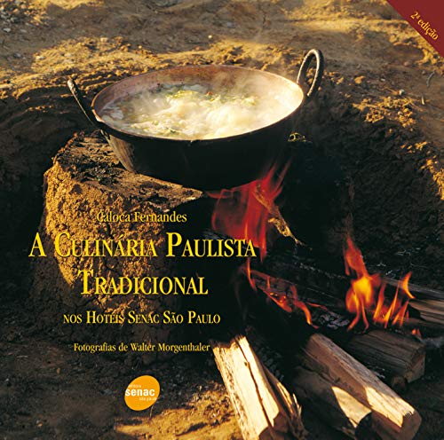 Ler A culinária paulista tradicional, do autor Caloca Fernandes