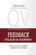 Ler Guia de Coaching Qualidade de Vida para Feedback - Avaliação de Desempenho Liderar - Motivar - Encorajar. Performance é responsabilidade, do autor jd jorge dias Ler Guia de Coaching Qualidade de Vida para Feedback - Avaliação de Desempenho Liderar - Motivar - Encorajar. Performance é responsabilidade, do autor jd jorge dias