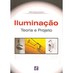 Iluminação: Teoria e projeto, do autor Délio Pereira Guerrini