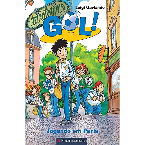 Ler Gol 06 - Jogando em Paris, do autor Luigi Garlando Ler Gol 06 - Jogando em Paris, do autor Luigi Garlando