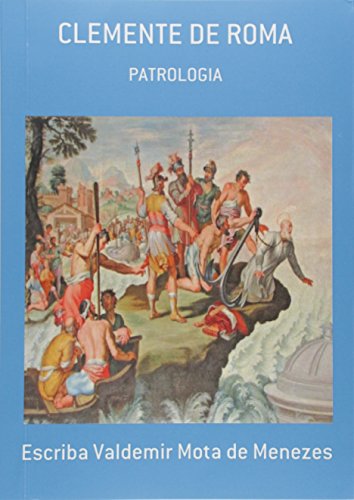Ler Clemente de Roma, do autor Escriba Valdemir Mota de Menezes