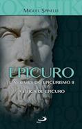 Ler Epicuro e as Bases do Epicurismo II - A Física de Epicuro, do autor Miguel Spinelli Ler Epicuro e as Bases do Epicurismo II - A Física de Epicuro, do autor Miguel Spinelli