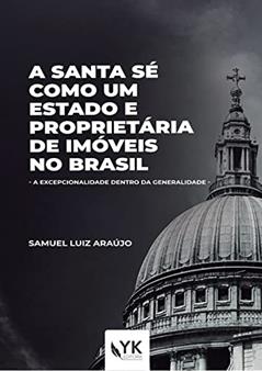Santa Se Como Um Estado E Proprietaria De Imoveis, do autor Samuel Luiz Araujo
