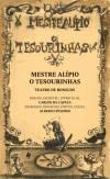 Ler Mestre Alípio, o Tesourinhas - Teatro de bonecos, do autor Alberto Péssimo