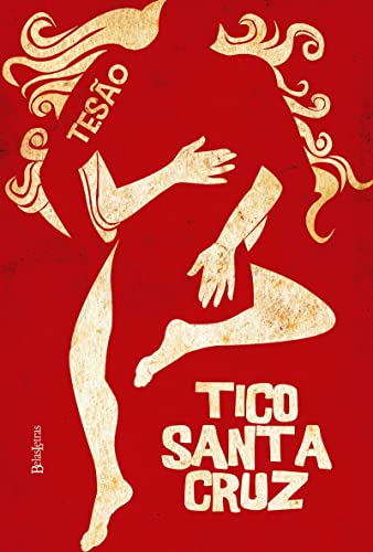 Ler Tesão, do autor Tico Santa Cruz