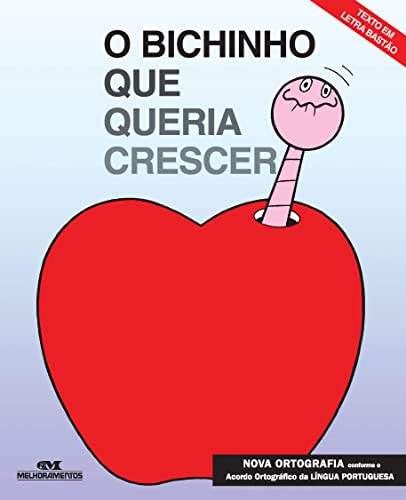 Ler O Bichinho Que Queria Crescer, do autor Ziraldo Alves Pinto