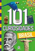 Ler 101 curiosidades - Brasil, do autor Paloma Blanca Alves Barbieri Ler 101 curiosidades - Brasil, do autor Paloma Blanca Alves Barbieri