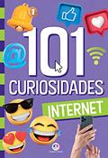Ler 101 curiosidades - Internet, do autor Paloma Blanca Alves Barbieri