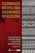 Ler Discriminação Múltipla Como Discriminação Interseccional, do autor Rodrigo da Silva Ler Discriminação Múltipla Como Discriminação Interseccional, do autor Rodrigo da Silva