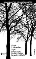 Ler O teste do desenho como instrumento de diagnóstico da personalidade: Validade, técnica de aplicação e normas de interpretação, do autor Dinah Martins de Souza Campos
