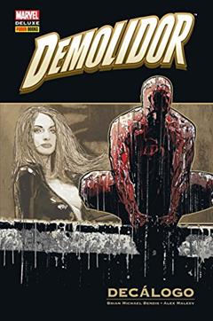 Demolidor: Decálogo: Marvel Deluxe, do autor Brian Michael Bendis