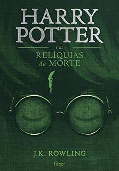 Harry Potter e as Relíquias da Morte: 7, do autor J.K. Rowling