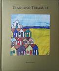 Ler Trancoso Treasure. Snippets Snatches Receipts, do autor Beatrice Steves