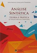 Ler Análise Sintática. Teoria e Prática, do autor João Batista Gonçalves Pinheiro Ler Análise Sintática. Teoria e Prática, do autor João Batista Gonçalves Pinheiro