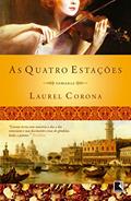 Ler As quatro estações, do autor Laurel Corona Ler As quatro estações, do autor Laurel Corona