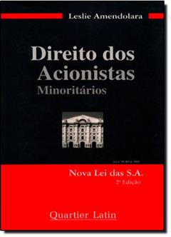 Direito dos Acionistas Minoritários, do autor Leslie Amendolara