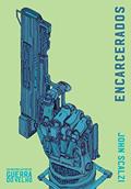 Ler Encarcerados, do autor John Scalzi