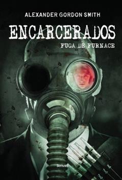 Encarcerados - Volume 1, do autor Alexander Smith