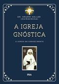 Ler Igreja Gnóstica, do autor Fra