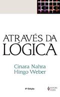 Ler Através da lógica, do autor Hingo Weber; Cinara Nahra