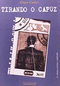 Ler Tirando o Capuz, do autor Alvaro Caldas
