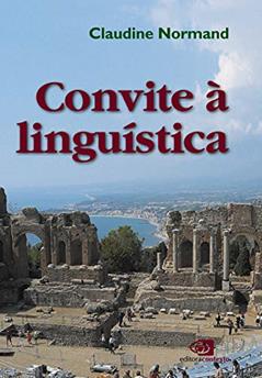 Convite à linguística, do autor Claudine Normand