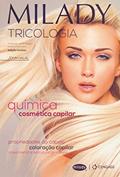 Ler Milady - Tricologia: química cosmética capilar, do autor John Halal Ler Milady - Tricologia: química cosmética capilar, do autor John Halal