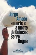 Ler A morte e a morte de Quincas Berro Dágua (Edição especial), do autor Jorge Amado Ler A morte e a morte de Quincas Berro Dágua (Edição especial), do autor Jorge Amado