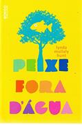 Ler Peixe fora d'água, do autor Lynda Mullaly Hunt