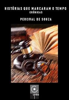 Histórias Que Marcaram O Tempo, do autor Percival De Souza