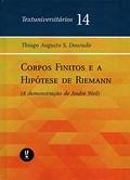 Ler Corpos finitos e a hipótese de reimann: (Demonstração de André Weil) - Textuniversitários, do autor Thiago Augusto S. Dourado