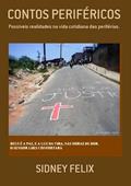 Ler Contos Perifericos, do autor Sidney Felix