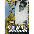 Ler O Gigante Deitado, do autor Jame Martin