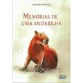 Ler Memórias de uma andarilha, do autor Agostinho Ornellas