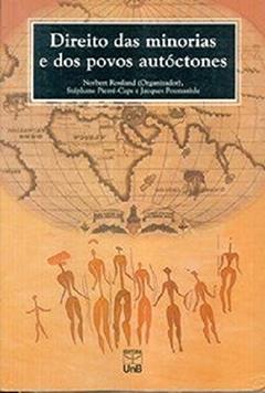 Direito das Minorias e dos Povos Autóctones, do autor Norbert Rouland