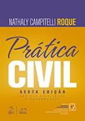 Ler Prática Civil, do autor Nathaly Campitelli Roque