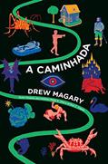 Ler A Caminhada, do autor Drew Magary