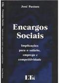 Ler Encargos Sociais: Implicacoes Para O Salario, Emprego E Competitividade (Portuguese Edition), do autor Jose Pastore