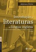Ler Introdução às literaturas de língua inglesa, do autor Jeferson Ferro Ler Introdução às literaturas de língua inglesa, do autor Jeferson Ferro