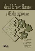 Ler Manual de Fatores Humanos e Métodos Ergonômicos, do autor Neville Stanton; Alan Hedge; Karel Brookhuis; Eduardo Salas; Hal Hendrick