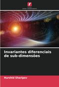 Ler Invariantes diferenciais de sub-dimensões, do autor Hurshid Sharipov