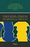 Ler Linguagem e Línguas. Invariância e Variação, do autor Albano Dalla Pria Ler Linguagem e Línguas. Invariância e Variação, do autor Albano Dalla Pria