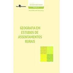 Geografia em Estudos de Assentamentos Rurais, do autor José Adolfo Iriam Sturza