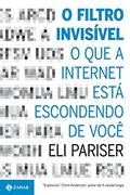 Ler O filtro invisível: O que a internet está escondendo de você, do autor Eli Pariser Ler O filtro invisível: O que a internet está escondendo de você, do autor Eli Pariser