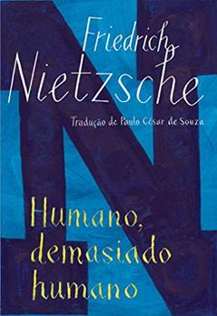 Humano, demasiado humano, do autor Friedrich Nietzsche