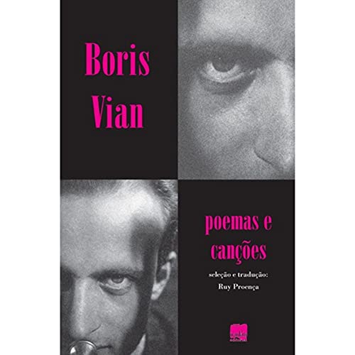 Boris Vian: Poemas e Canções, do autor Boris Vian
