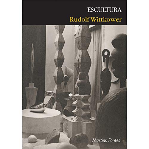Ler Escultura, A, do autor Rudolf Wittkower Ler Escultura, A, do autor Rudolf Wittkower